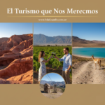 El Turismo que Nos Merecemos