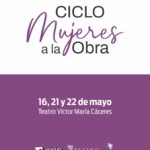 La Rioja: vuelve “Mujeres a la Obra” con una nueva edición en el Provincial