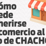 Chacho: Requisitos para Comerciantes
